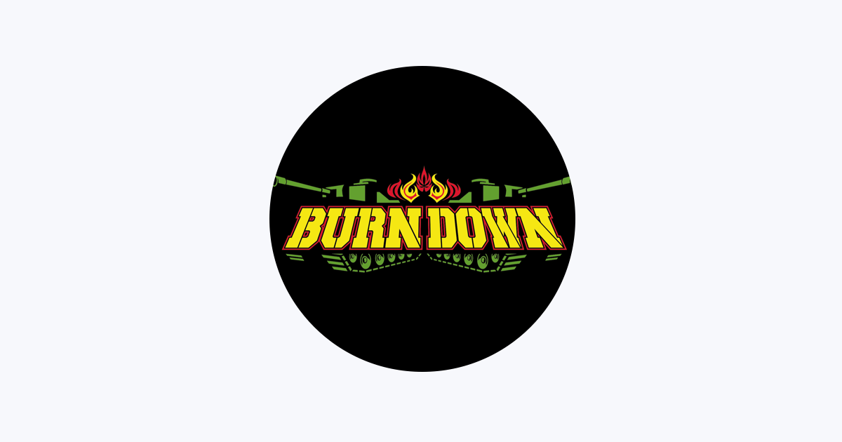 BURN DOWN